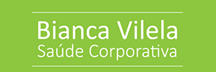 Parceria: Bianca Vilela - Saúde Corporativa
